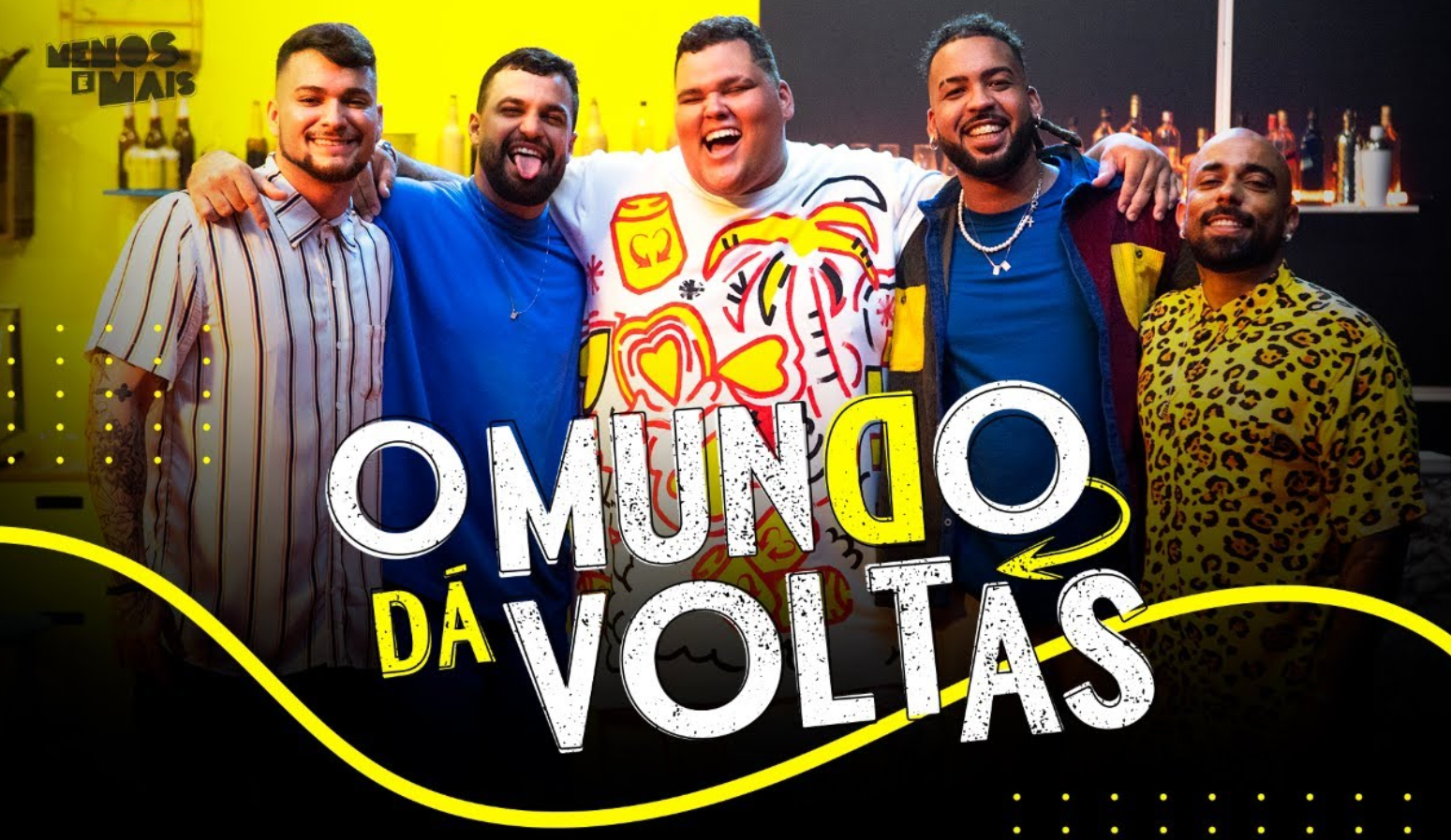 O Mundo Dá Voltas Grupo Menos é Mais Músicas Mais Tocadas